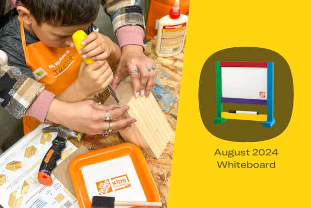Next Home Depot Kids Workshop: Build a Whiteboard on August 3 card image