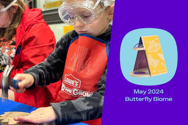 Lowe's Free Kids' Workshops 2024: Build a Butterfly Biome on May 4 card image