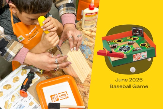 Next Home Depot Kids Workshop: Build a Baseball Game on June 7