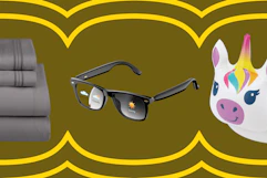 gray sheets, AI glasses, and unicorn tube