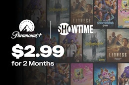 Get 2 Months of Paramount+ With Showtime for $5.98 (Normally $26)  card image