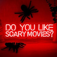 Do You Like Scary Movies Neon Sign