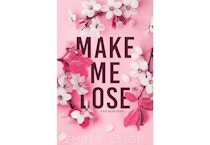 Make Me Lose: a small-town enemies-to-lovers romance (Bayshore Book 1)
