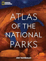 National Geographic National Parks Atlas