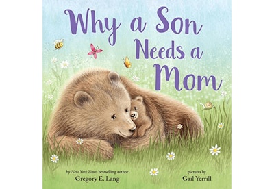 Why a Son Needs a Mom
