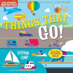 Indestructibles: Things That Go!