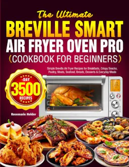 Smart Air Fryer Cookbook