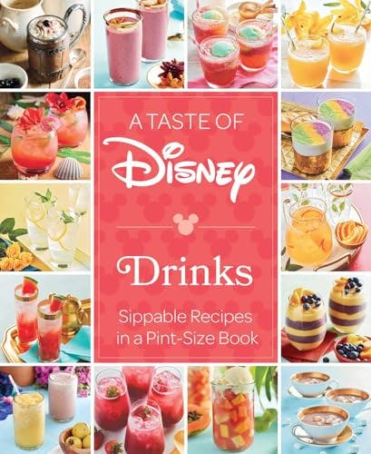 A Taste of Disney: Drinks Book