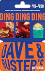 Dave & Buster's $50 Gift Card