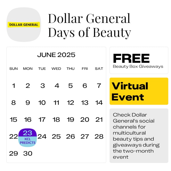 Calendar graphic showing the predicted start date for the next Dollar General Days of Beauty event as Monday, June 23, 2025.