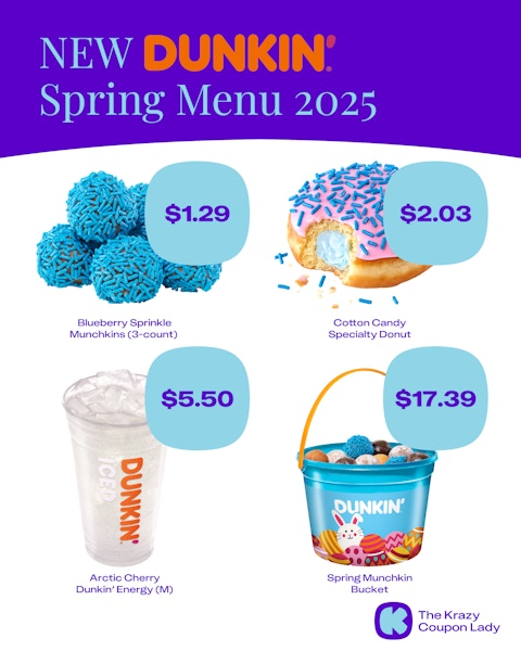Spring Menu Launch The Dunkin' Spring Menu 2025: Prices Start at $1.29 - The Krazy Coupon Lady