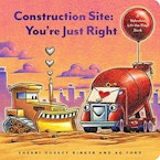 Construction Site You're Just Right