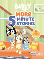 Bluey: More 5-Minute Stories
