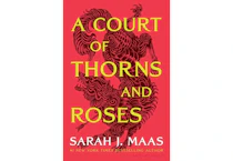 A Court of Thorns and Roses
