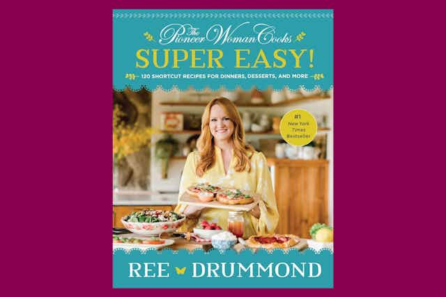 The Pioneer Woman — Super Easy Cookbook, Just $11.57 on Amazon  card image
