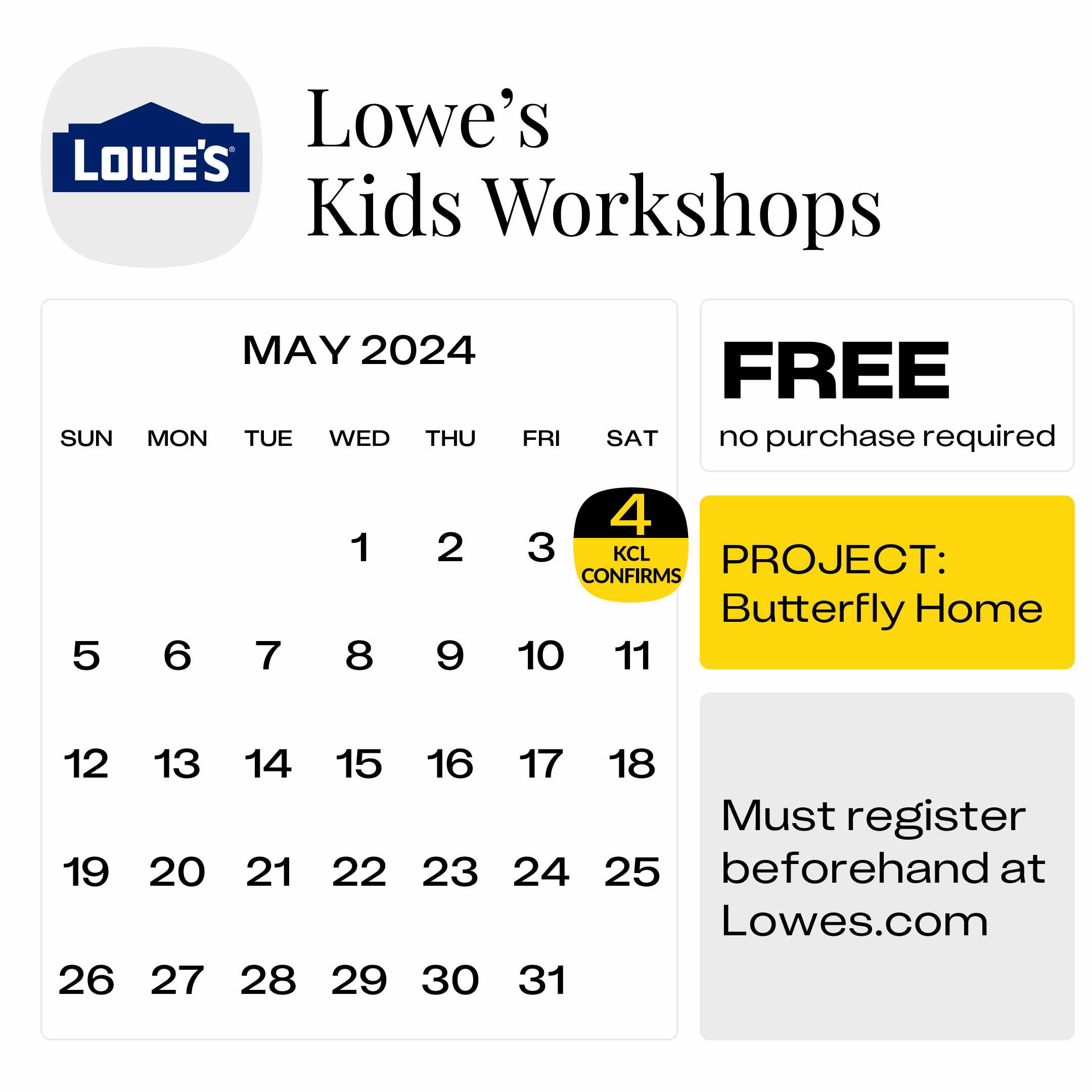 the next free Lowe's kids workshop in 2024: Build a butterfly biome on Saturday, May 4
