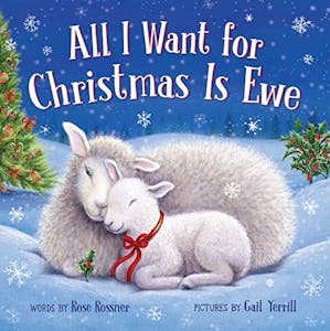 All I Want for Christmas Is Ewe Book