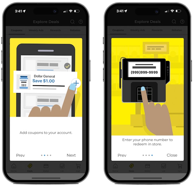 Two phones, each showing a step from the introduction to the Dollar General app, how to add coupons and how to put in your phone number ...
