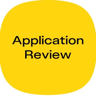 Yellow Squircle with the text "Application Review"