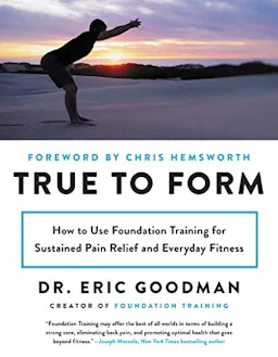 True to Form: Foundation Training