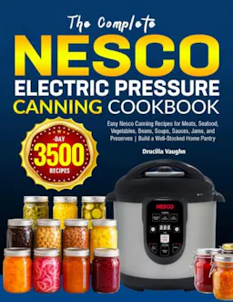 Pressure Canning Cookbook