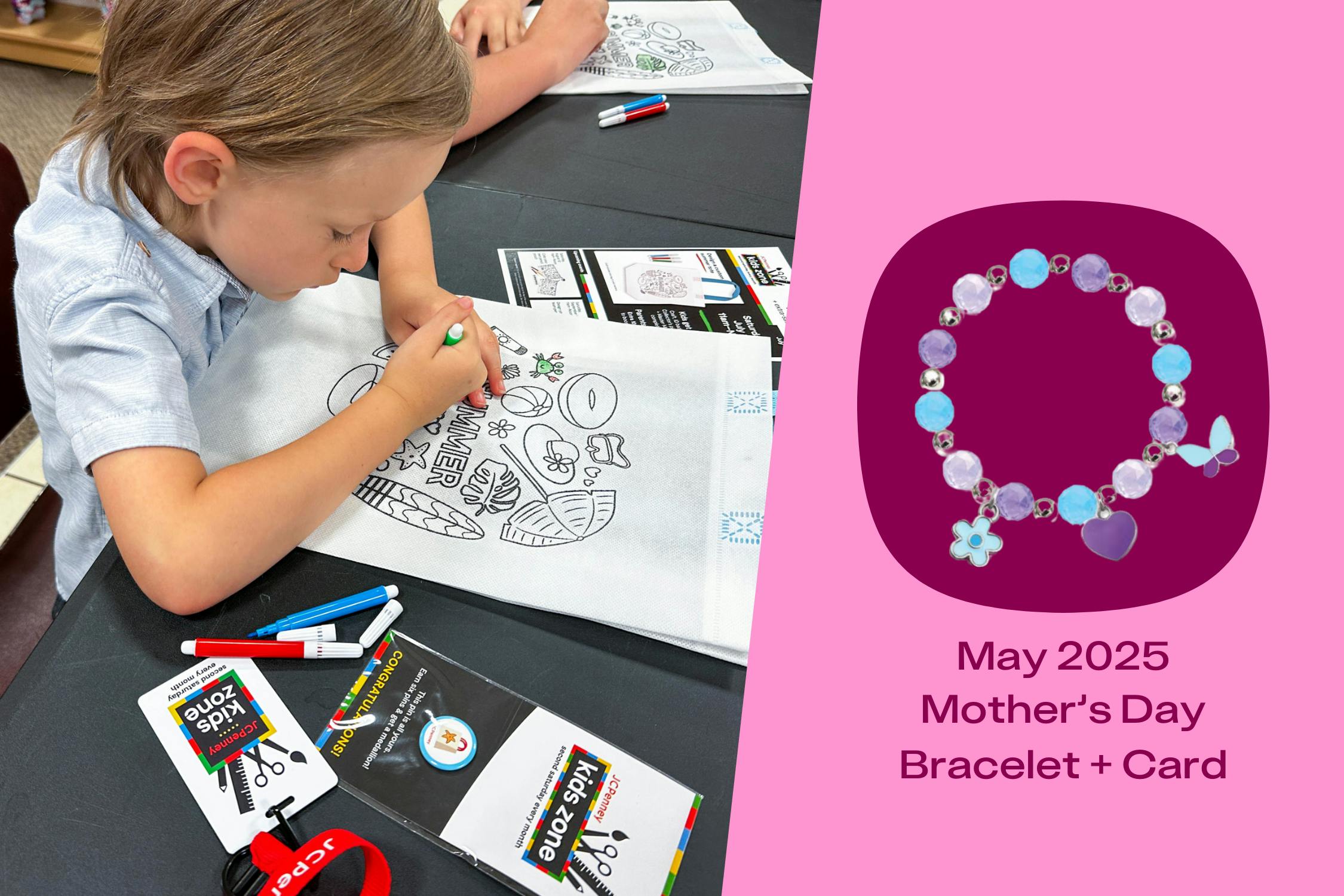 JCPenney Kids Zone Events 2025: Mother's Day Bracelets on May 10 - The ...