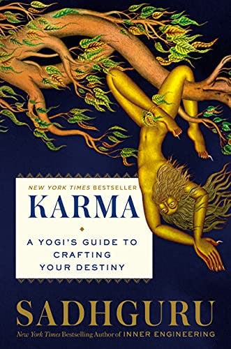 Karma: A Yogi's Guide to Destiny