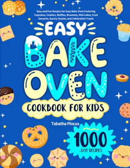 Easy Bake Oven Cookbook for Kids