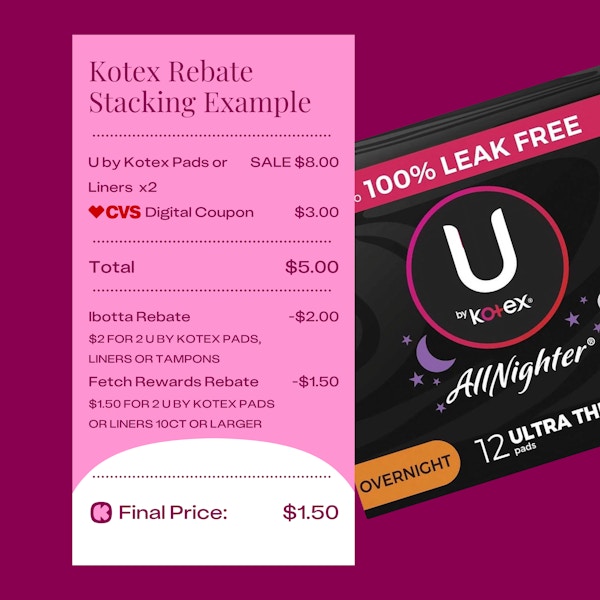 Kotex rebate stacking example at CVS using Fetch and Ibotta