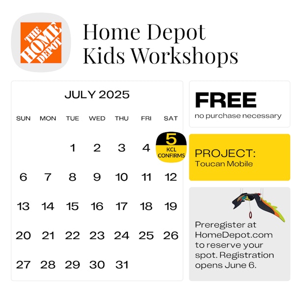 Calendar graphic of Home Depot Kids workshop event happening on july 5, 2025 with the project of a toucan mobile