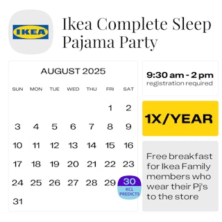 Ikea Complete Sleep Pajama Party — August 2025