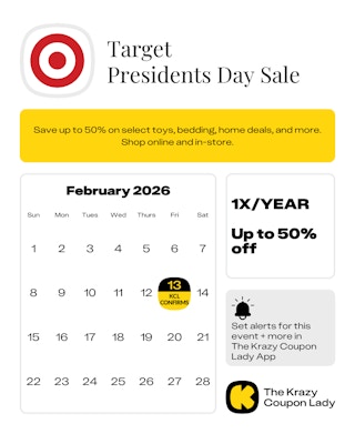Calendar graphic of the Target presidents day sale confirmed to start feb 13 to the 16 of 2026