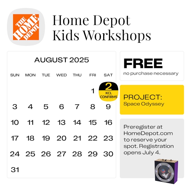 Calendar graphic of Home Depot Kids workshop event happening on August 2, 2025 with the project of a space odyssey