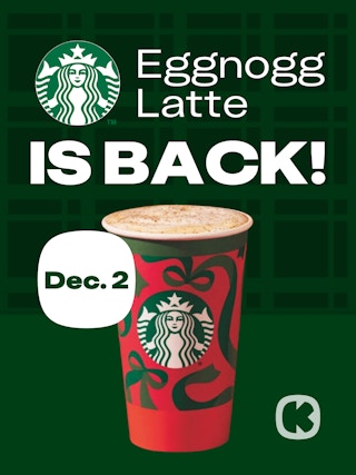 a graphic showing the date for the starbucks eggnog latte return