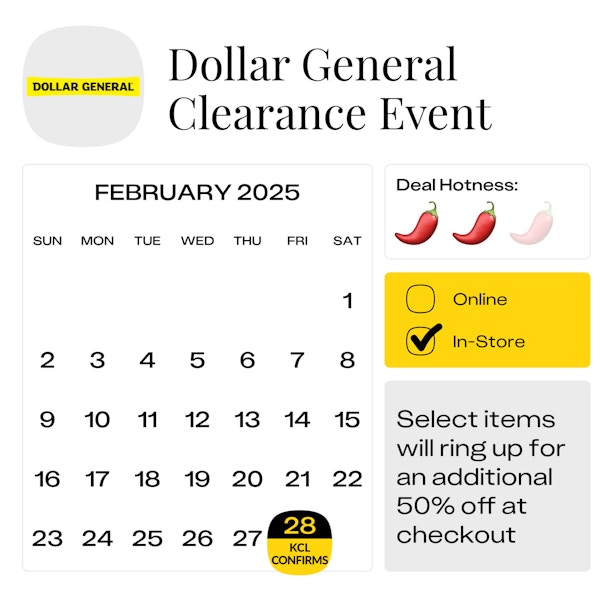 Calendar graphic showing the next 3-day Dollar General Clearance Event is confirmed to start on February 28, 2025.